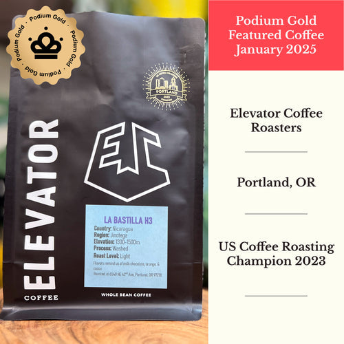 January 2025: Podium Gold. Elevator Coffee